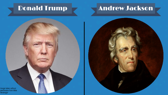 Comparing and contrasting Donald Trump with Andrew Jackson