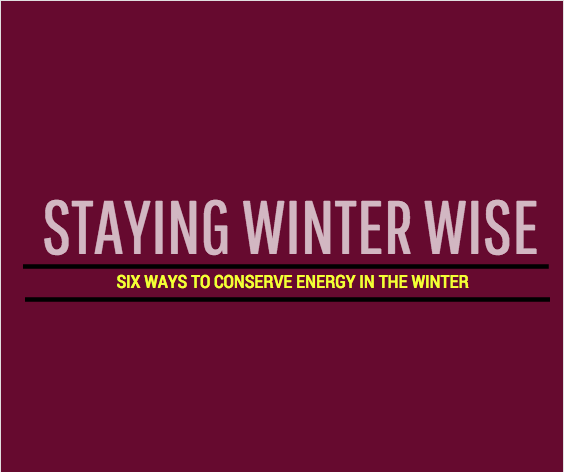 Six ways students can conserve energy in the winter