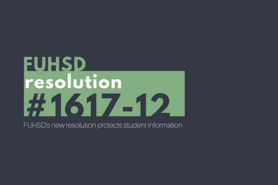FUHSD adopts a new resolution to protect student information