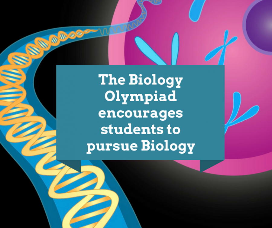 The Biology Olympiad encourages students to pursue Biology