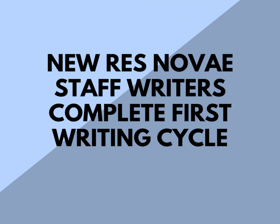 New Res Novae staff writers complete first writing cycle