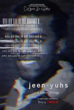 jeen-yuhs: A Kanye Trilogy premiered on Netflix on Feb. 16, 2022. Photo | Netflix  