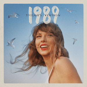 The 1989 (Taylors Version) album covers features Swift smiling with her hair tied into a messy ponytail and five seagulls surrounding her.