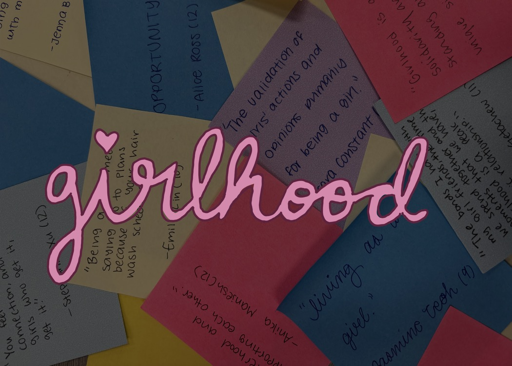 Students define girlhood as what it means to them in a sentence or phrase. 